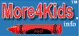 Info for Parents More 4 Kids